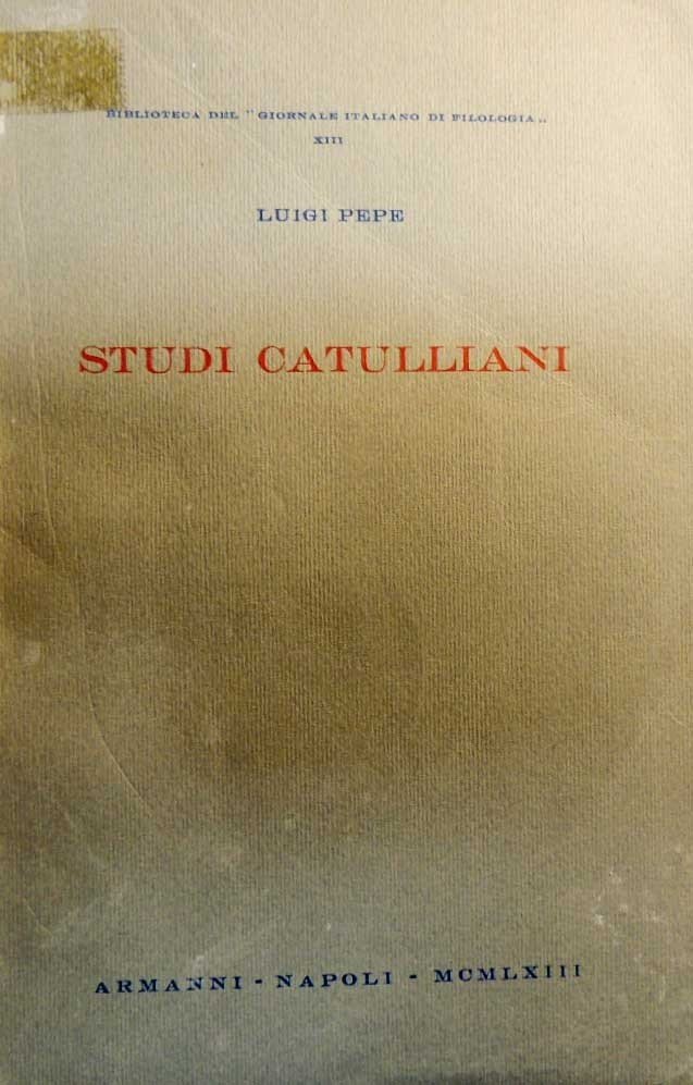 Pepe, Studi catulliani