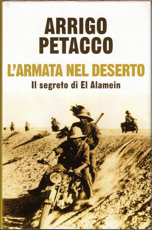 Petacco, L’armata scomparsa – L’armata nel deserto