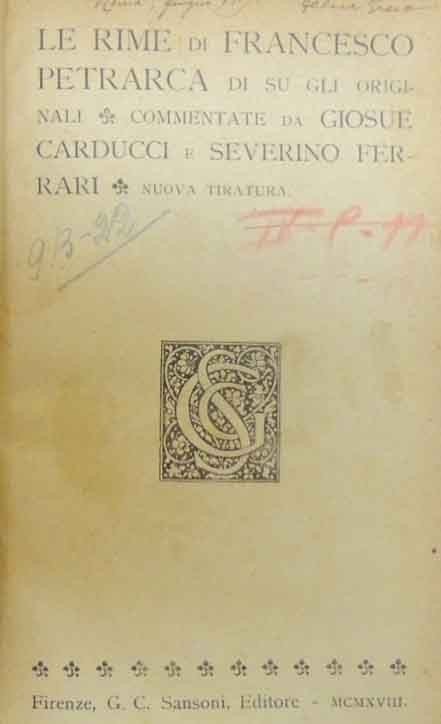 Petrarca, Le Rime, commentate da Carducci e Ferrari