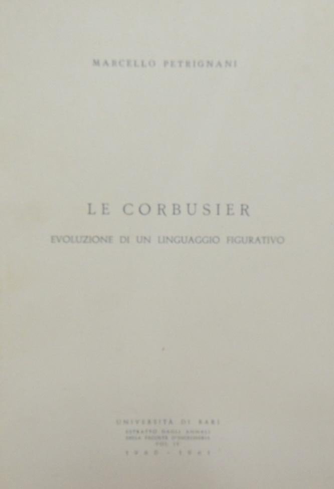 Petrignani, Le Corbusier. Evoluzione di un linguaggio figurativo