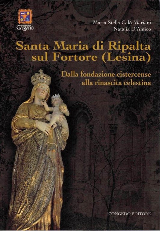 Piccole monografie della Puglia. Sezione Capitanata, collana diretta da Maria …