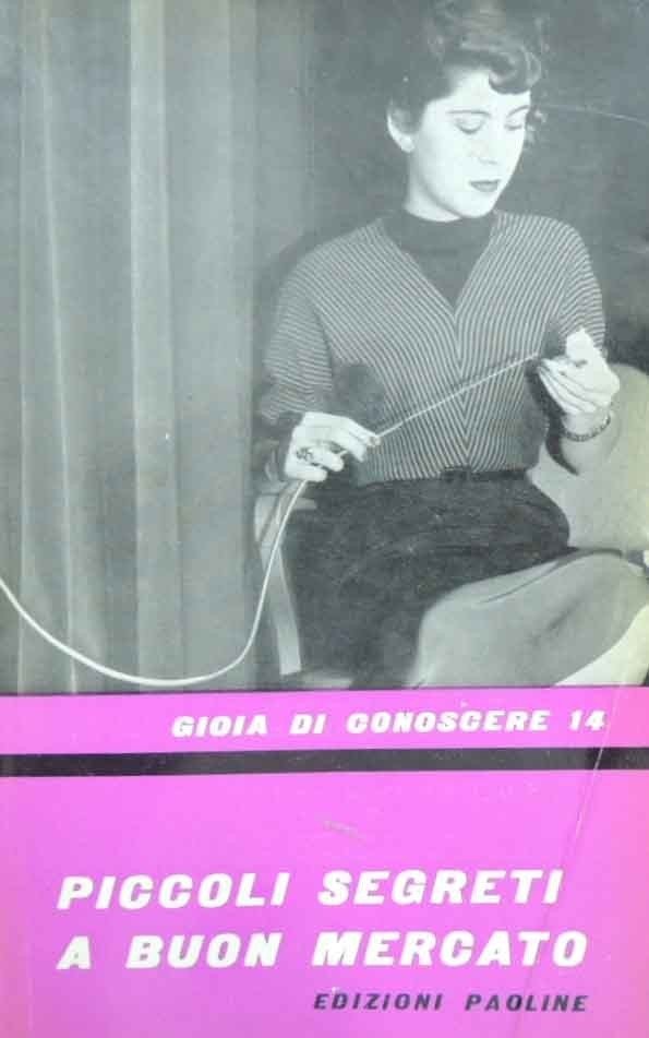 Piccoli segreti a buon mercato, Edizioni Paoline, 1958