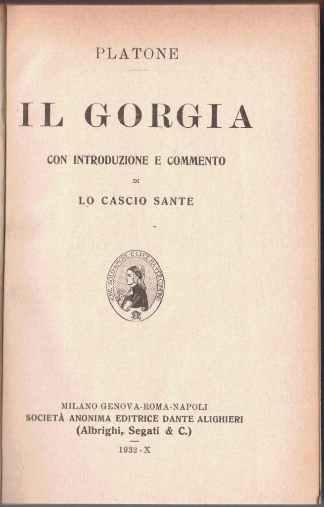 Platone (Plato), Il Gorgia, con introduzione e commento di S. …