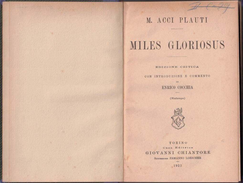 Plauto (Plautus), Miles gloriosus, edizione critica con introduzione e commento …