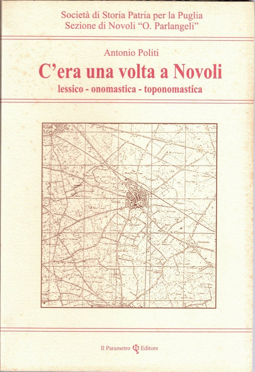 Politi, C’era una volta a Novoli. Lessico onomastica toponomastica