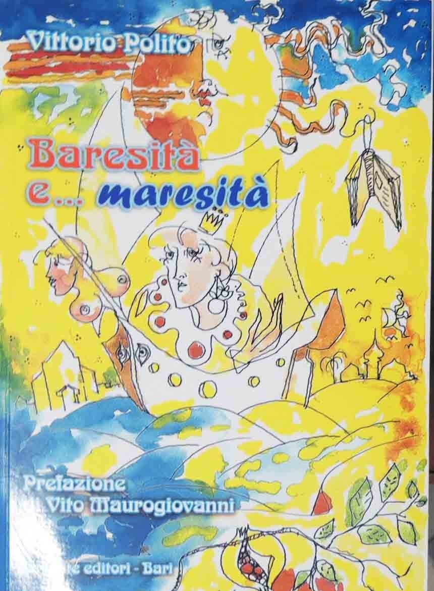 Polito, Baresità e… maresità