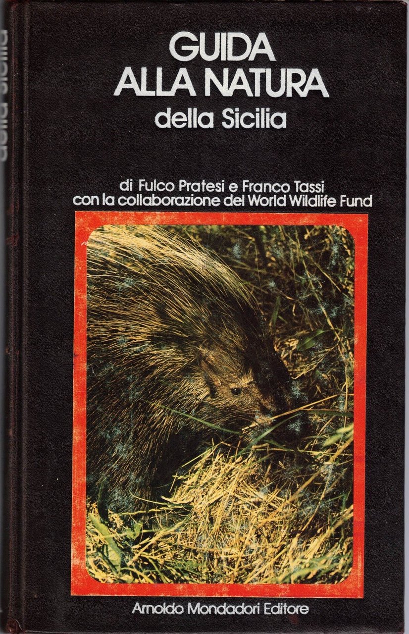 Pratesi, Tassi, Guida alla natura della Sicilia