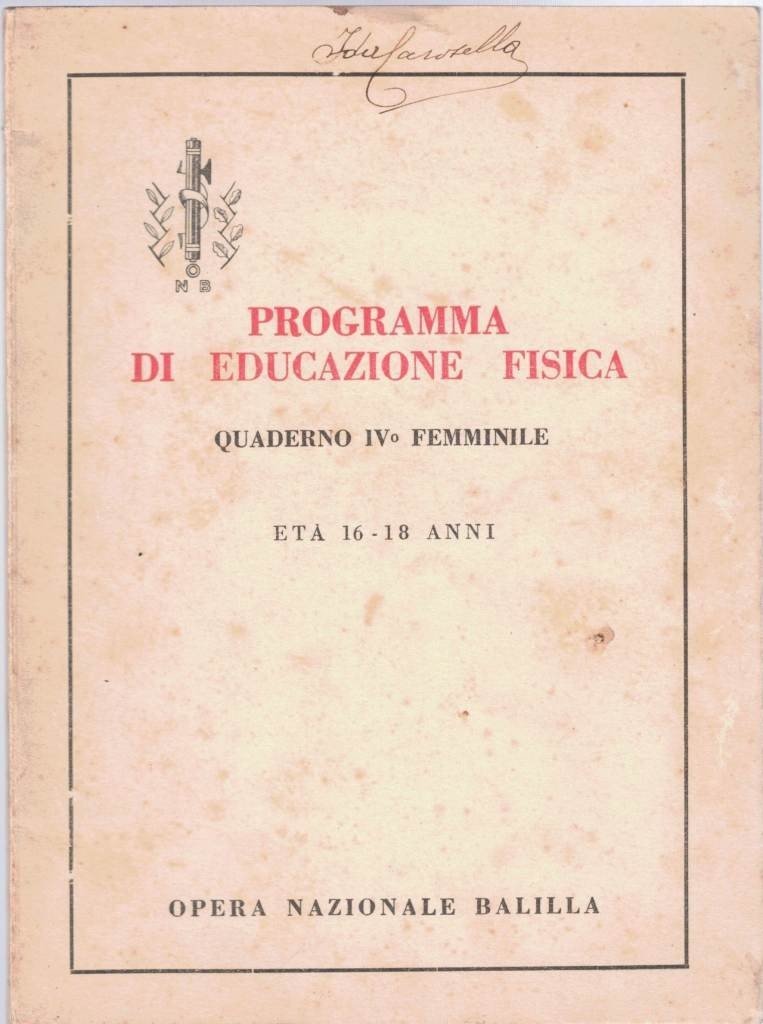 Programma di educazione fisica. Quaderno IV femminile. Età 16-18 anni