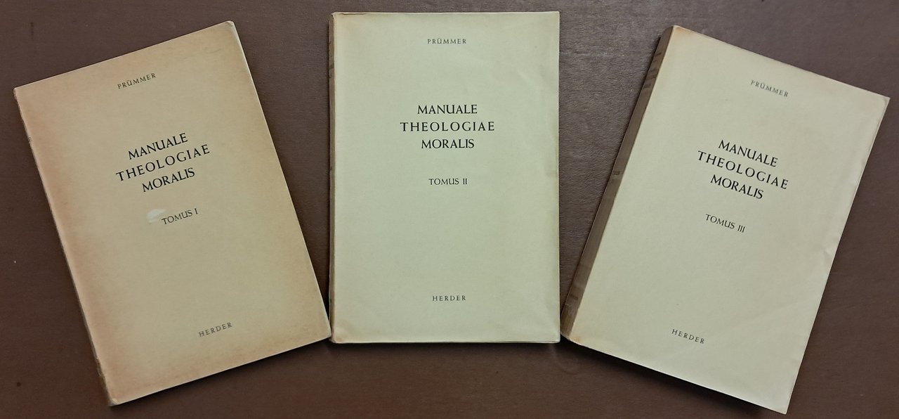 Prümmer, Manuale theologiae moralis secundum principia S. Thomae Aquinatis, 3 …