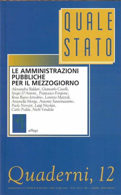 Quale Stato. Quaderni, nn. 9, 12, 15, 2005-2007, 3 numeri