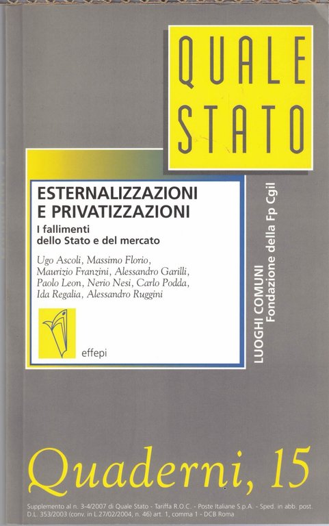 Quale Stato. Quaderni, nn. 9, 12, 15, 2005-2007, 3 numeri