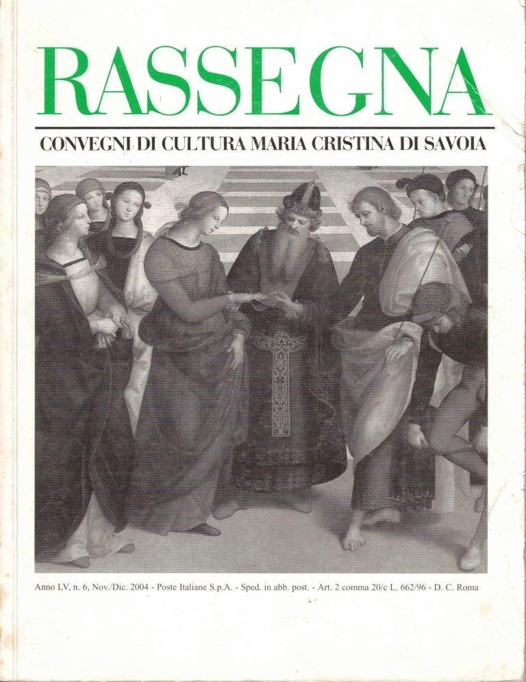 Rassegna. Rivista bimestrale dei Convegni di Cultura Maria Cristina di …