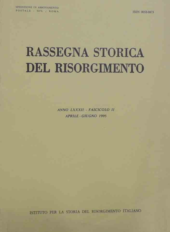 Rassegna storica del Risorgimento, a. LXXXII, fasc. II, aprile-giugno 1995