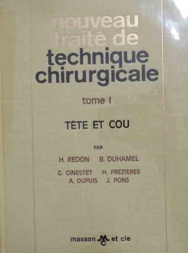 Redon et al., Nouveau traité de technique chirurgicale. Tome I. …