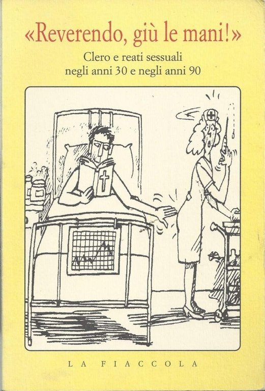 Reverendo, giù le mani!, a cura dell’Ass. Cult. Sicilia Punto …