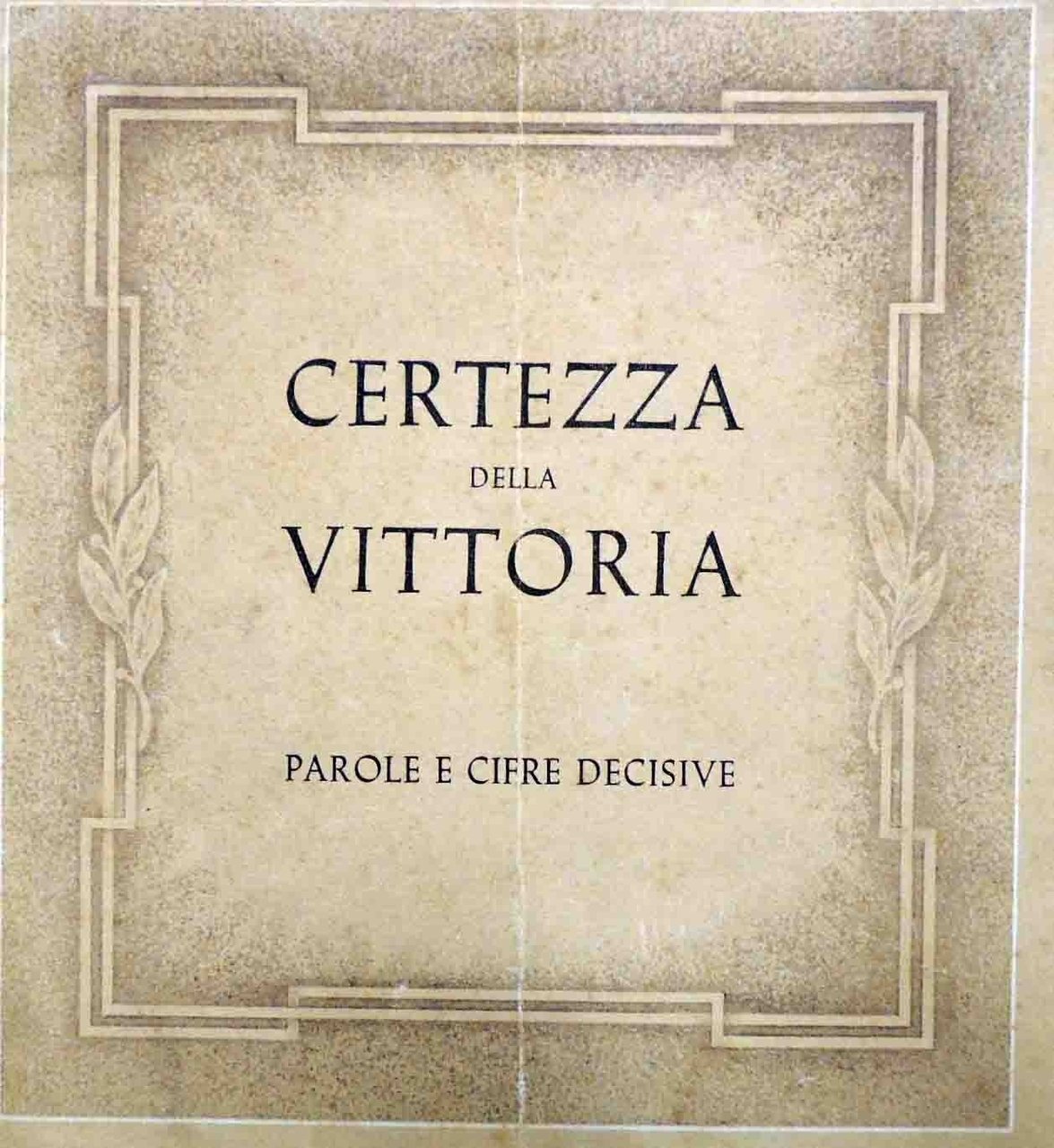 Ribbentrop, Il tempo lavora per le Potenze dell’ordine del Tripartito. …