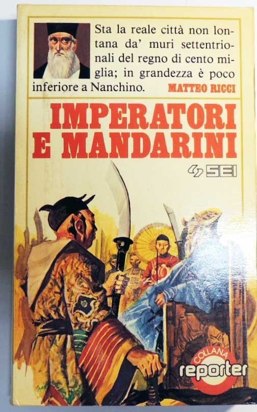 Ricci, Imperatori e mandarini. Estratti dalla “Storia dell’introduzione del Cristianesimo …