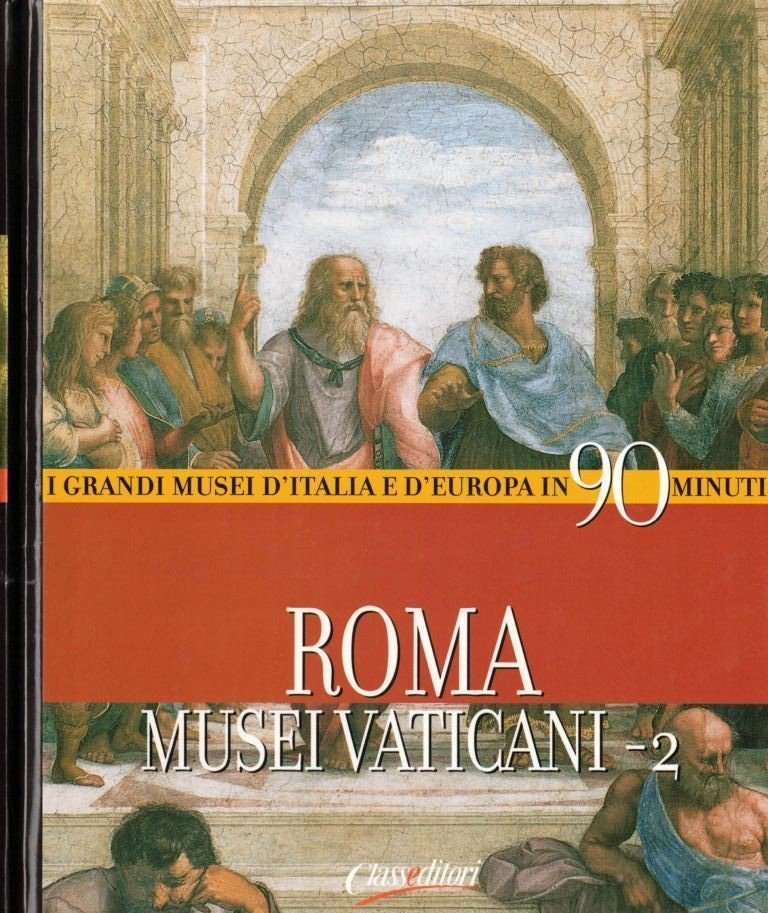 Roma. Musei Vaticani – 2, testi di Cotta Ramosino, Mojana, …