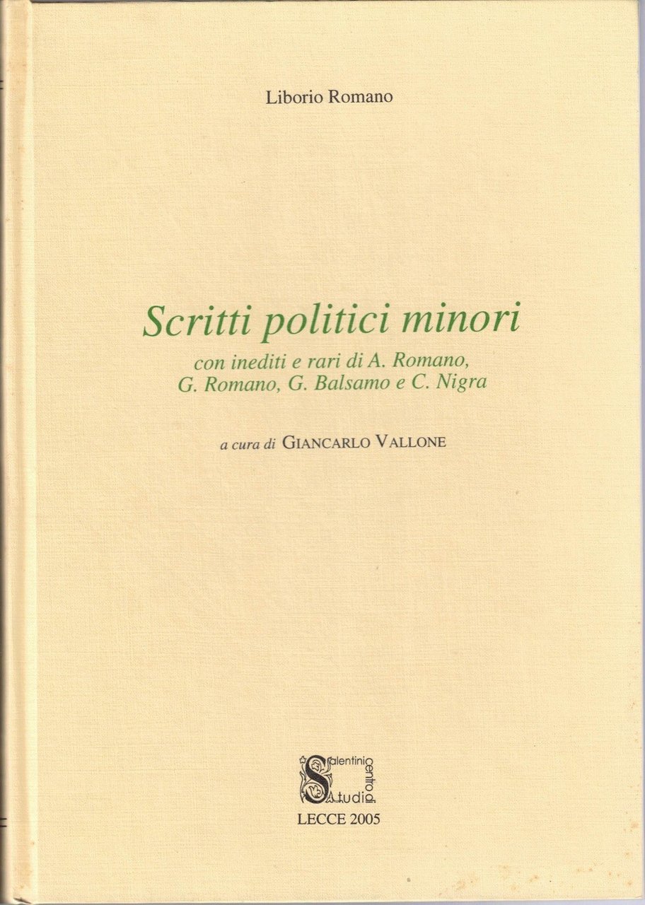 Romano, Scritti politici minori. Con inediti e rari di A. …