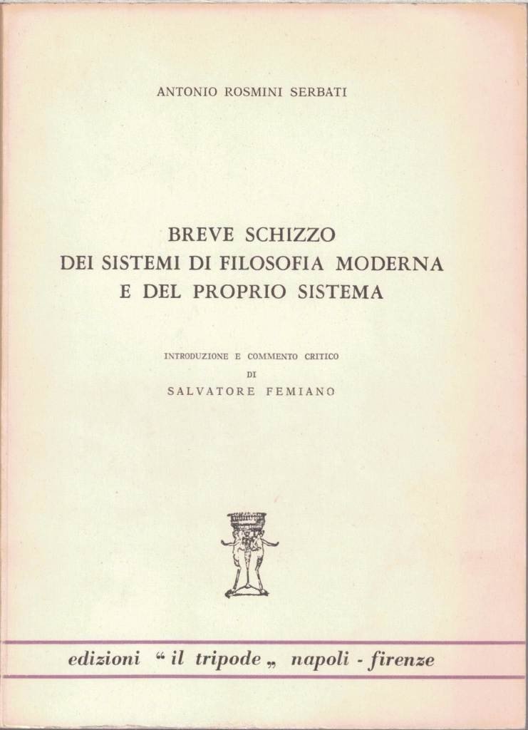 Rosmini, Breve schizzo dei sistemi di filosofia moderna e del …