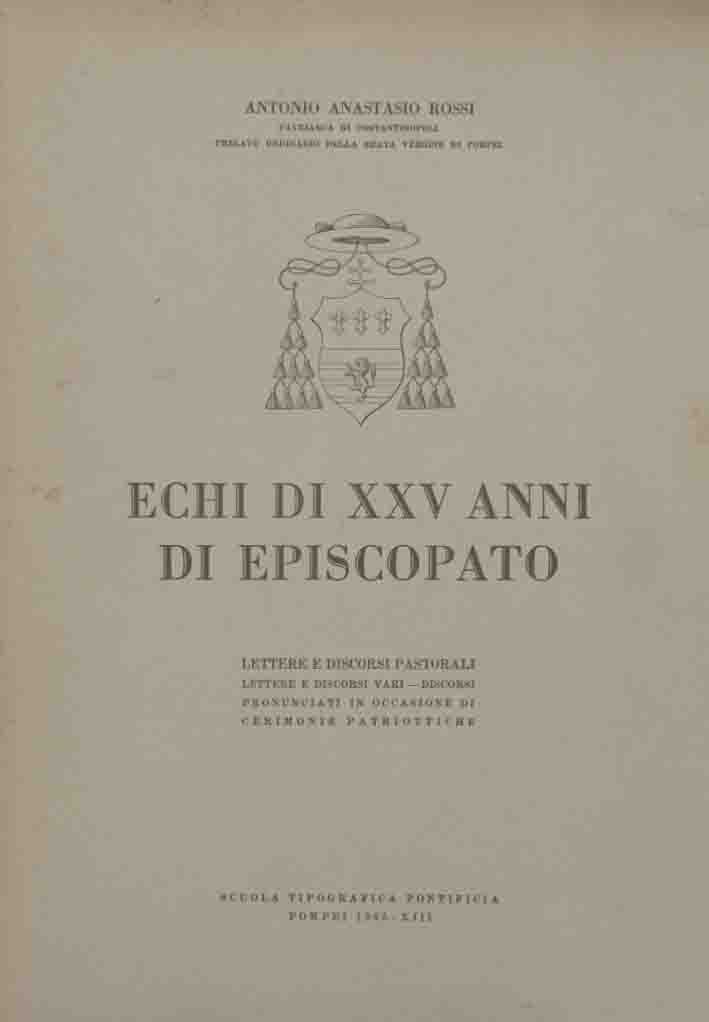 Rossi, Echi di 25 ani di episcopato