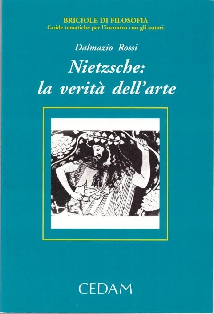 Rossi, Nietzsche: la verità dell’arte