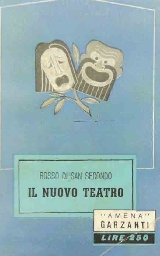 Rosso di San Secondo, Il nuovo teatro. Atti unici