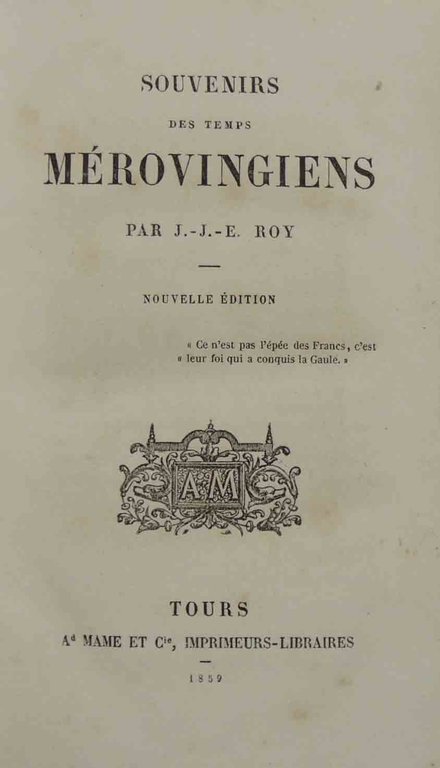 Roy, Souvenirs des temps merovingiens