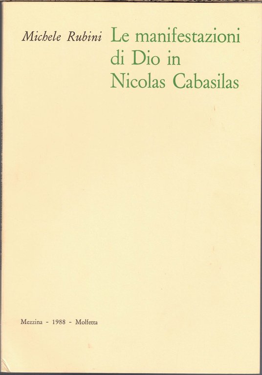 Rubini, Le manifestazioni di Dio in Nicolas Cabasilas – L’antropologia …