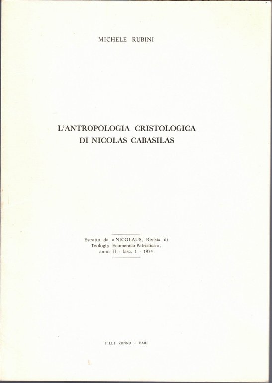 Rubini, Le manifestazioni di Dio in Nicolas Cabasilas – L’antropologia …