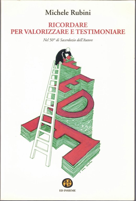 Rubini, Trilogia vocazionale, Ed Insieme, 2003, 3 voll.