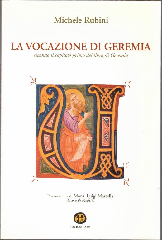 Rubini, Trilogia vocazionale, Ed Insieme, 2003, 3 voll.