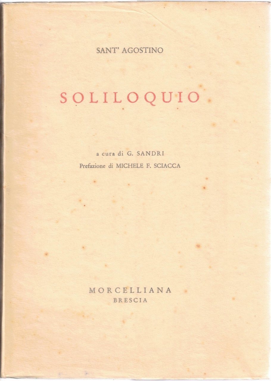 Sant’Agostino, Soliloquio, a cura di G. Sandri