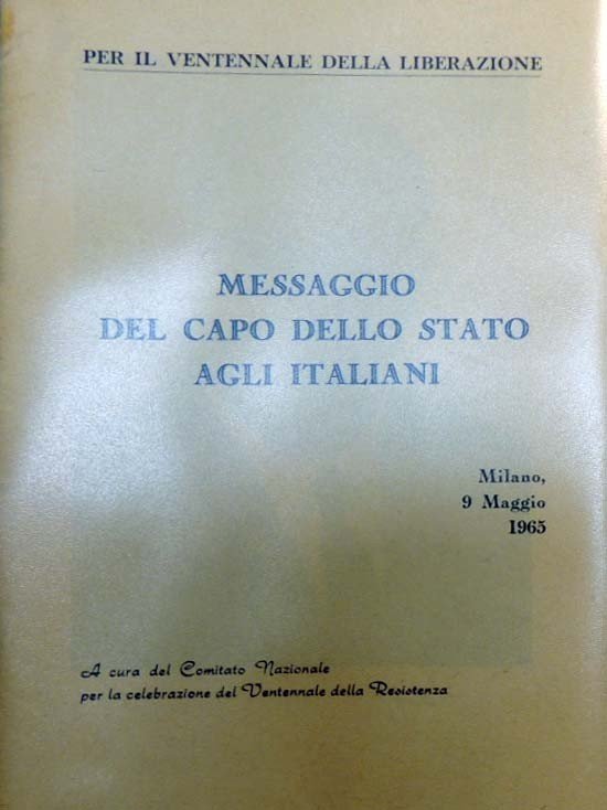 Saragat, Il messaggio del Capo dello Stato agli italiani. Milano, …