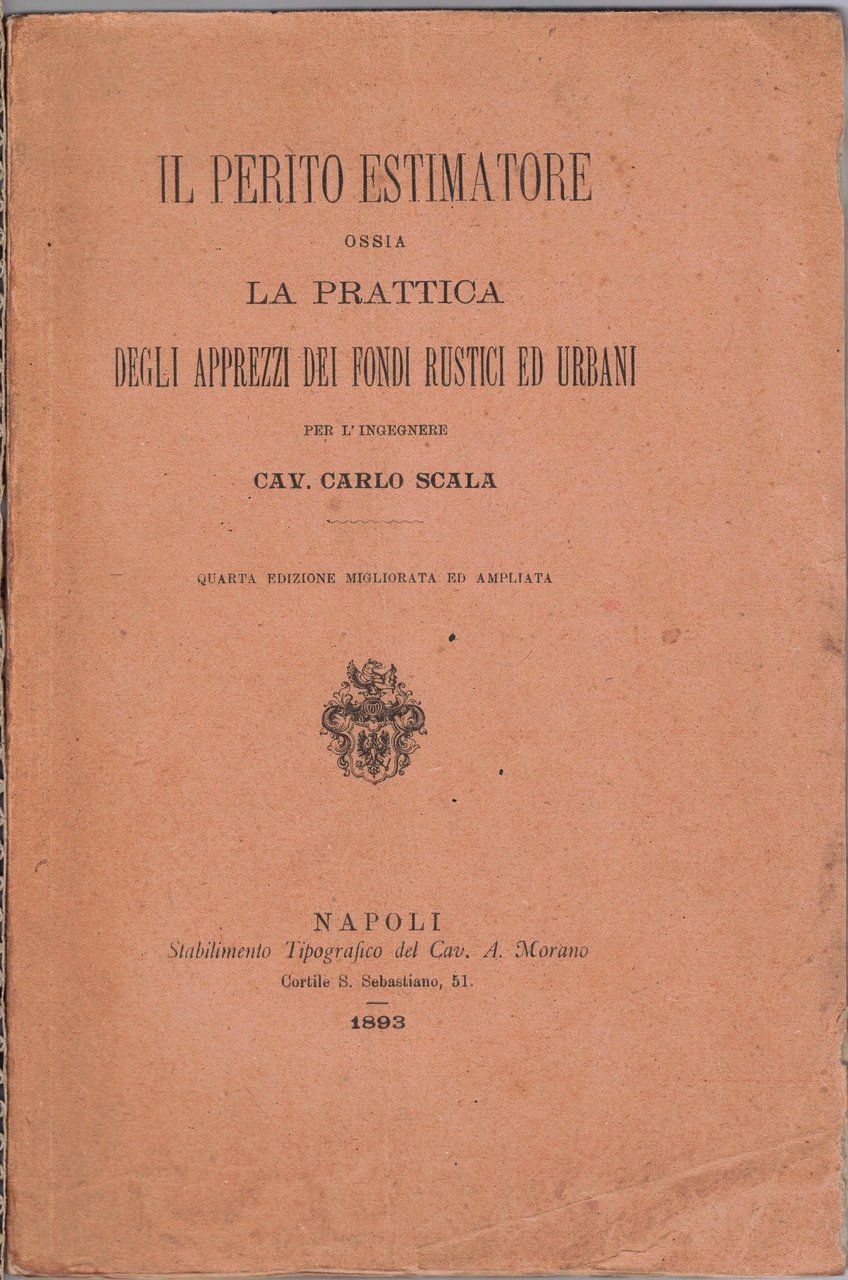 Scala, Il perito estimatore ossia La prattica degli apprezzi dei …