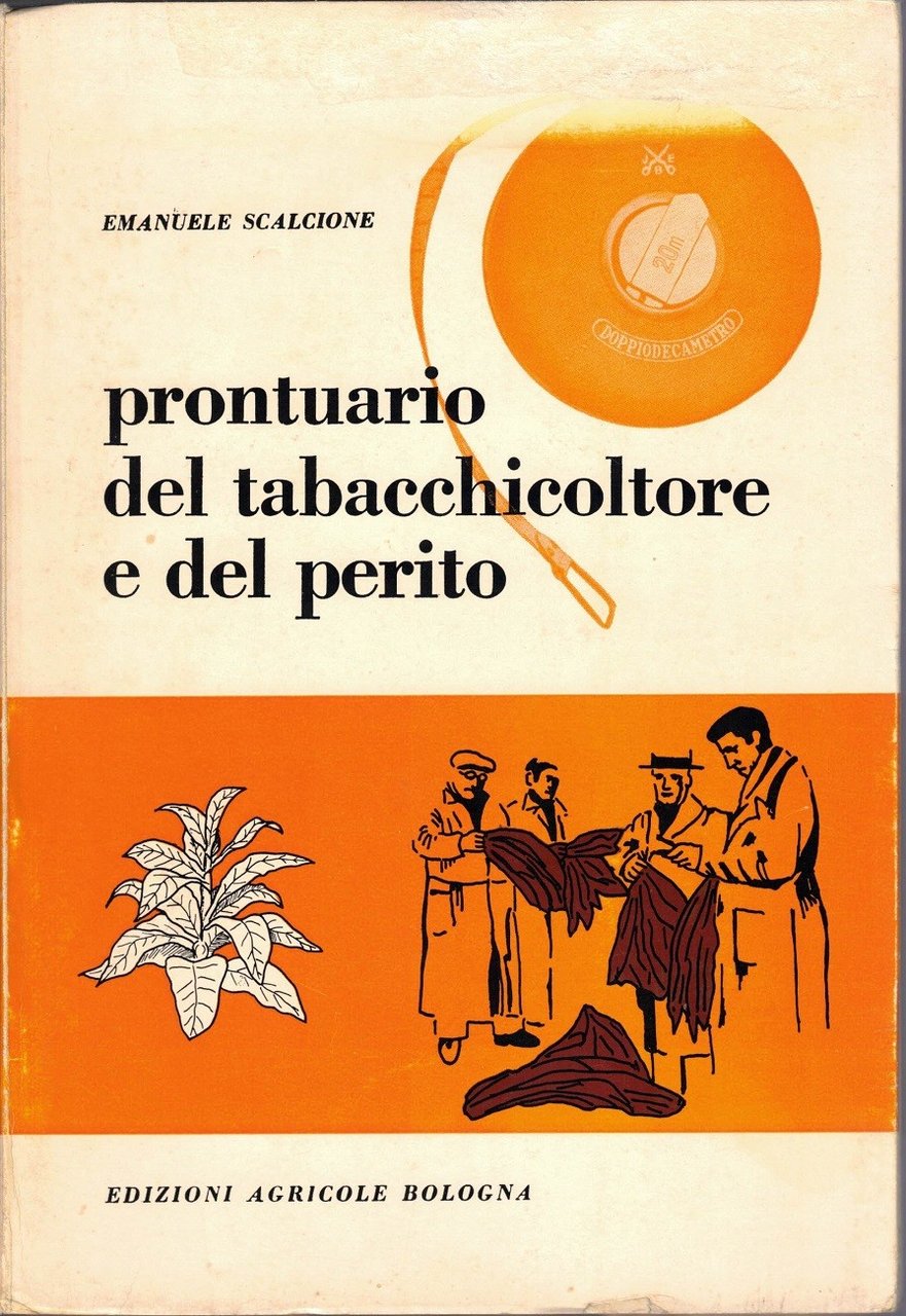 Scalcione, Prontuario del tabacchicoltore e del perito