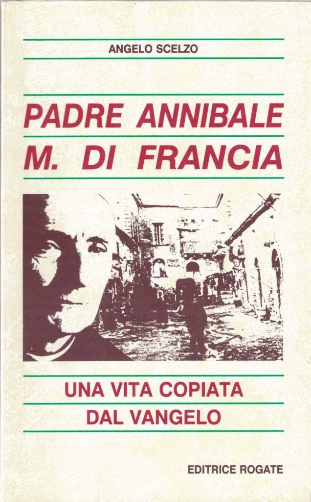 Scelzo, Padre Annibale M. di Francia. Una vita copiata dal …