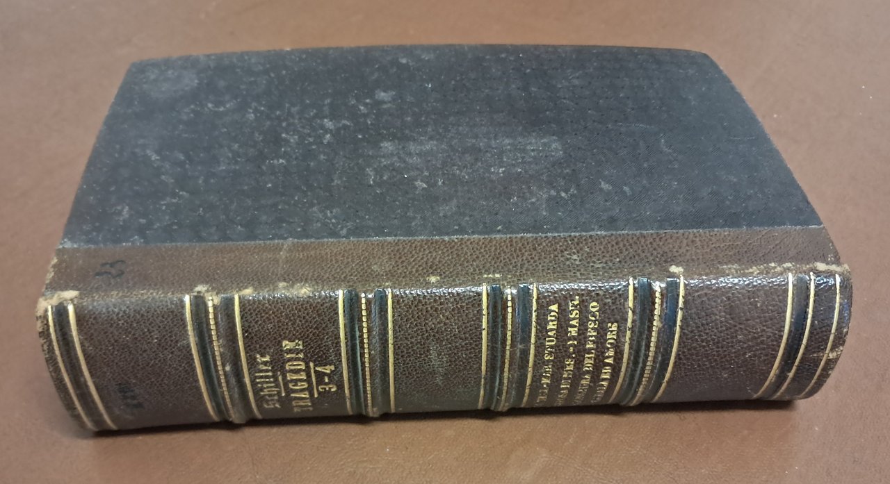 Schiller, Teatro tragico, traduzione di A. Maffei, voll. III e …
