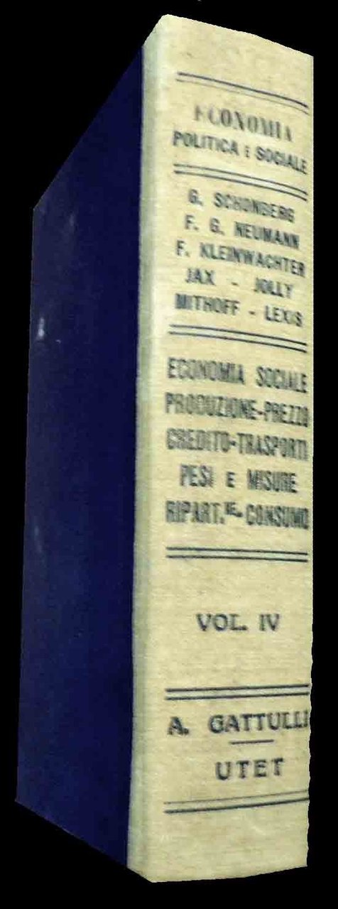 Schonberg, Manuale di economia politica (Biblioteca dell’economista, serie terza, t. …