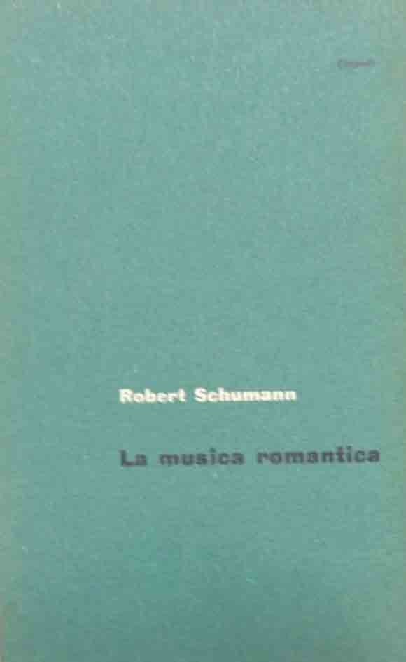 Schumann, La musica romantica