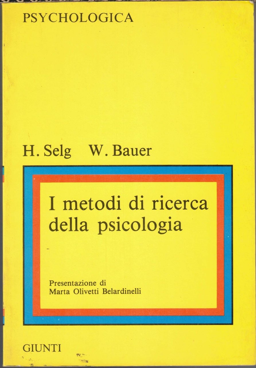 Selg, Bauer, I metodi di ricerca in psicologia