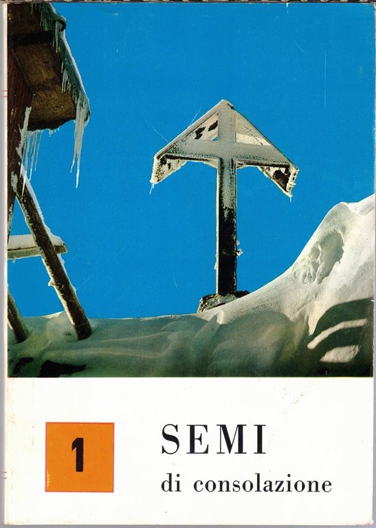 Semi di consolazione, a cura di G. Pastorini, 1975-1983, voll. …