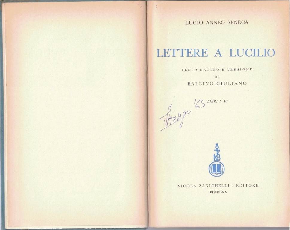 Seneca, Lettere a Lucilio. Libri I-VI, versione di B. Giuliano