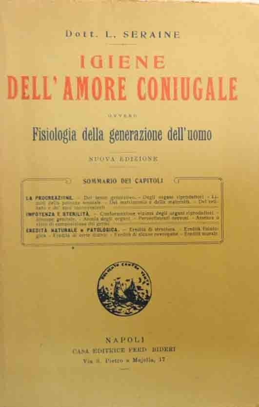 Seraine, Igiene dell’amore coniugale ovvero Fisiologia della generazione dell’uomo