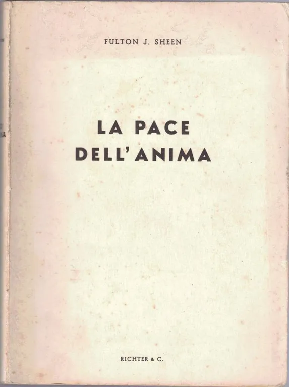 Sheen, La pace dell’anima