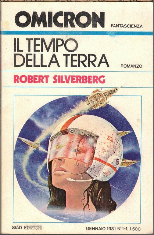 Silverberg, Il tempo della terra – Budrys, Morte dell’utopia