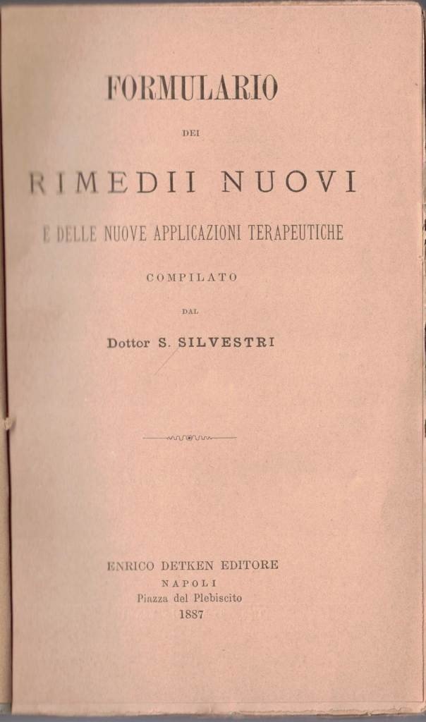 Silvetri, Formulario dei rimedii nuovi e delle nuove applicazioni terapeutiche