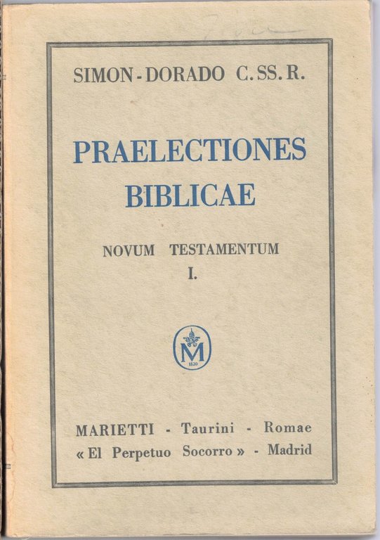 Simón, Praelectiones biblicae ad usum scholarum. Novum testamentum, 2 voll.