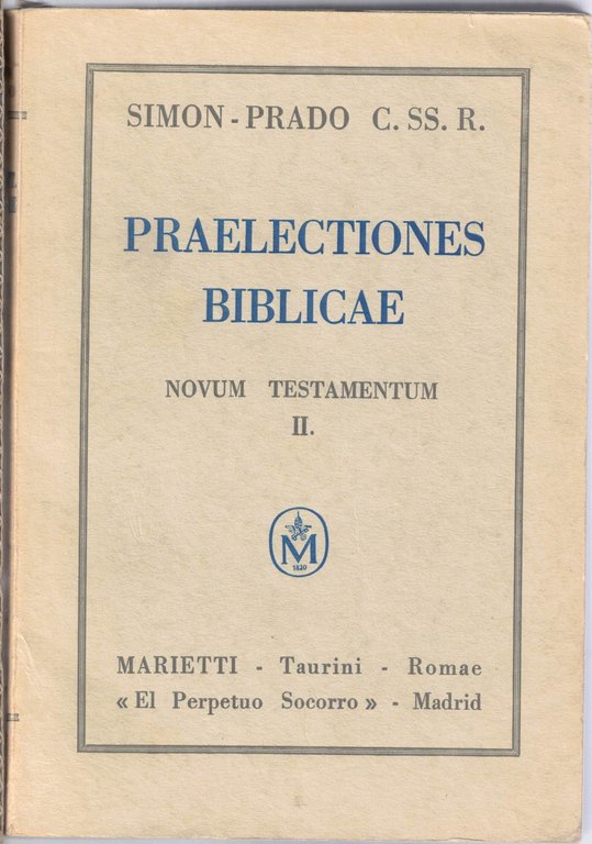 Simón, Praelectiones biblicae ad usum scholarum. Novum testamentum, 2 voll.