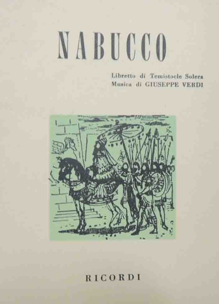 Solera, Verdi, Nabucco. Opera in quattro parti